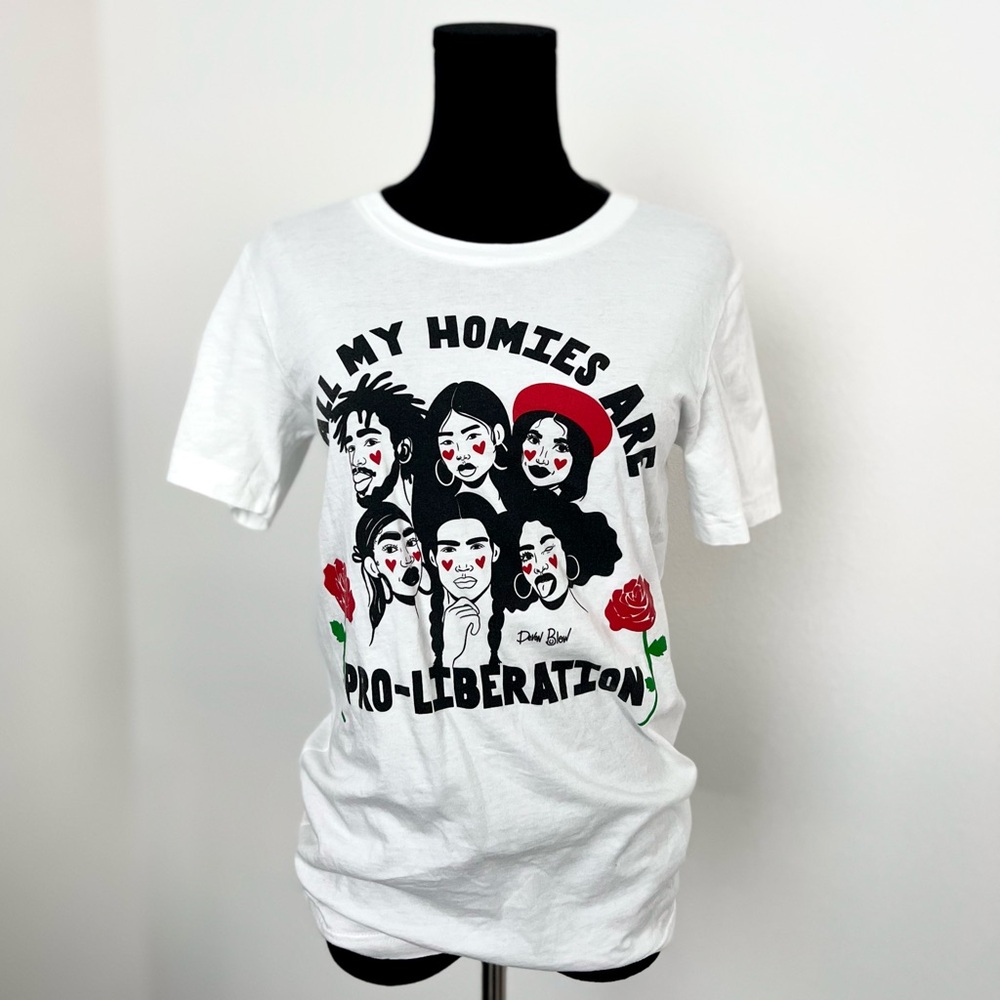 All My Homies Are Pro-Liberation by @DevThePineapple Graphic T-Shirt in Size XS